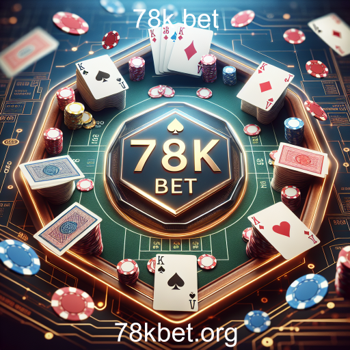 Descubra o Estilo e a Estratégia do Poker na 78k Bet